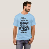 Zo ziet een Geweldige politieagent eruit T-shirt (Voorkant volledig)