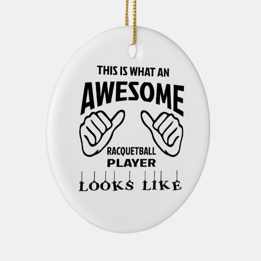 Zo ziet een geweldige Racquetball speler er uit. Keramisch Ornament (Rechts)