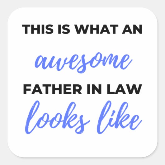 Zo ziet een Geweldige rechtsvader er uit als 2 Vierkante Sticker (Voorkant)