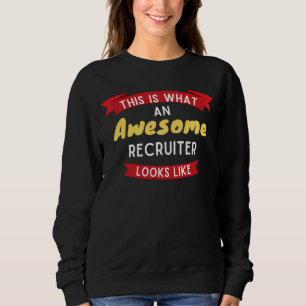 Zo ziet een Geweldige recruiter er uit Trui