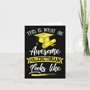 Zo ziet een Geweldige Valedictorian eruit Kaart