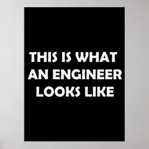 Zo ziet een ingenieur er zo uit poster