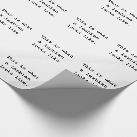 Zo ziet een lesbische eruit. cadeaupapier (Hoek)