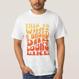 Zo ziet een vader eruit. t-shirt