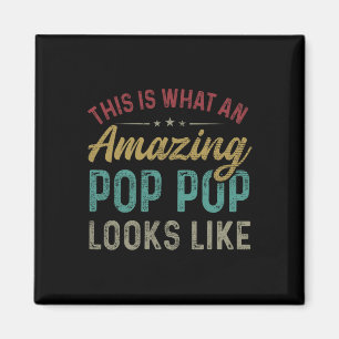 Zo ziet een verbazingwekkende Pop Pop eruit Vaderd Magneet