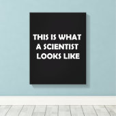 Zo ziet een wetenschapper er eruit canvas afdruk (Insitu (Houten vloer))