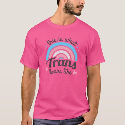 Zo ziet trans eruit t-shirt (Voorkant)