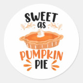 Zo Zoet Als Een Pompoentaart Grappig Ronde Sticker (Voorkant)