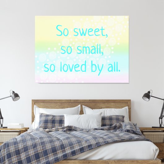 Zo zoet, zo kleine regenboogzang-Baby zure kunst Canvas Afdruk (Insitu (Slaapkamer))