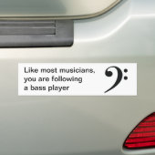 "Zoals de meeste muzikanten" bumpersticker (Op auto)