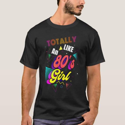 Zoals een 80s meisje uit de jaren 80 design t-shirt (Voorkant)