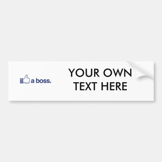 ZOALS EEN BOSS BUMPERSTICKER (Voorkant)