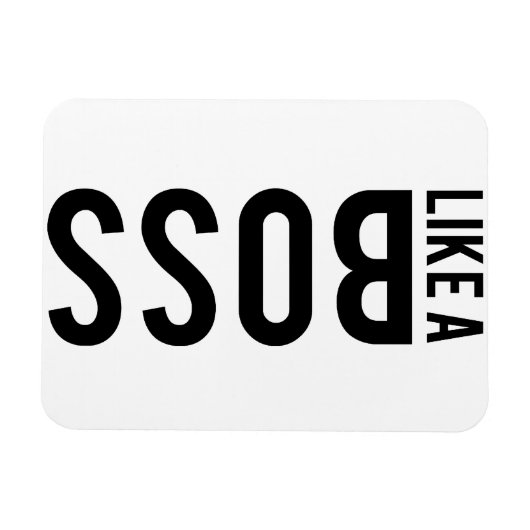 ZOALS EEN BOSS MAGNEET (Horizontaal)