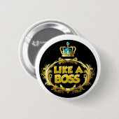 Zoals een Boss. Ronde Button 5,7 Cm (Voorkant /achterkant)