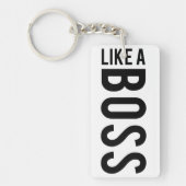 ZOALS EEN BOSS SLEUTELHANGER (Voorkant)