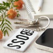 ZOALS EEN BOSS SLEUTELHANGER (Voorkant Rechts)