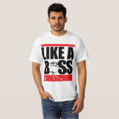 ZOALS EEN BOSS T-SHIRT (Voorkant volledig)