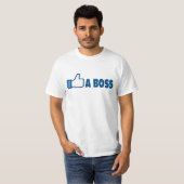 Zoals een BOSS. T-shirt (Voorkant volledig)