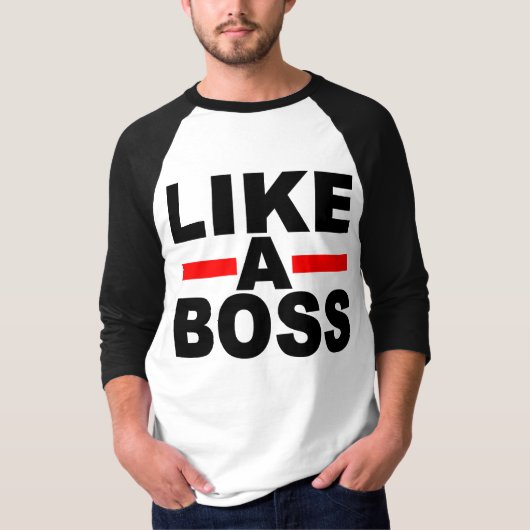 ZOALS EEN BOSS T-SHIRT (Voorkant)