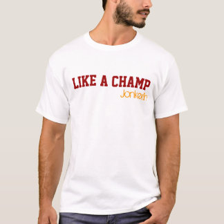 Zoals een Champ T-shirt