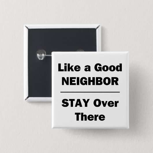 Zoals een goed buurtverblijf daar vierkante button 5,1 cm (Voorkant /achterkant)