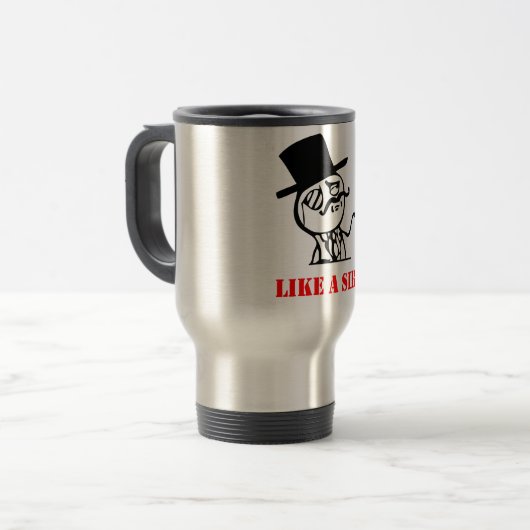 Zoals een meneer - meme reisbeker (Voorkant links)