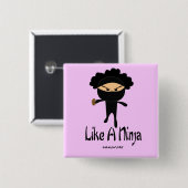 Zoals een Ninja Vierkante Button 5,1 Cm (Voorkant /achterkant)