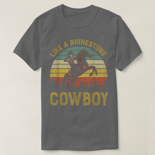Zoals een Rhinestone Cowboy  Rodeo Cou T-shirt (Design voorkant)