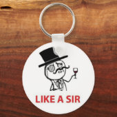 Zoals een Sir (meme geïnspireerd) Sleutelhanger (Voorkant)