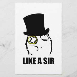 Zoals een Sir Rage Face Monocle Meme