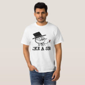 Zoals een Sir, T-shirts (Voorkant volledig)