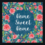 Zoals Frida VII | Home Sweet Home Poster<br><div class="desc">Een waterverf,  floreel ontwerp met een schattige boodschap. Artist: Harriet Sussman</div>