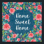 Zoals Frida VII | Home Sweet Home Poster<br><div class="desc">Een waterverf, floreel ontwerp met een schattige boodschap. Artist: Harriet Sussman</div>