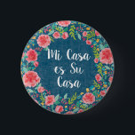 Zoals Frida VIII | Mi Casa es Su Casa Ronde Button 5,7 Cm<br><div class="desc">Een waterverf,  floreel ontwerp met een schattige boodschap. Artiest : Harriet Sussman</div>