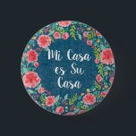 Zoals Frida VIII | Mi Casa es Su Casa Ronde Button 5,7 Cm<br><div class="desc">Een waterverf,  floreel ontwerp met een schattige boodschap. Artiest : Harriet Sussman</div>