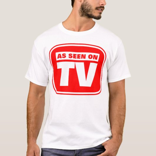 Zoals gezien op tv t-shirt (Voorkant)