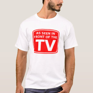 Zoals gezien voor de tv Funny T-Shirt Humor