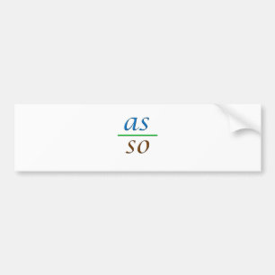 zoals hierboven beschreven bumpersticker