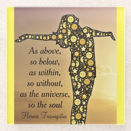 ZOALS HIERBOVEN, DUS ONDER onderzetter Glazen Onderzetter (Voorkant)