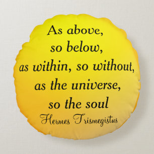 ZOALS HIERBOVEN, DUS ONDER rond kussen