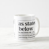 Zoals hieronder vermeld, grappige definitie koffiemok (Voorkant rechts)