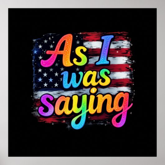 Zoals ik Gezegde Trump 2024 Make America Great Poster (Voorkant)