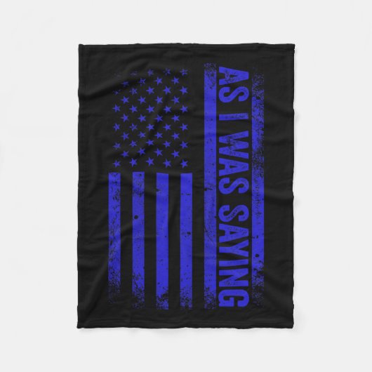 Zoals ik was Gezegde Funny Trump 2024 Amerikaanse  Fleece Deken (Voorkant)