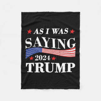 Zoals ik was Gezegde Trump 2024 President Verkiezi Fleece Deken