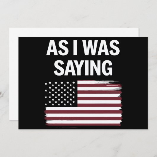 Zoals ik was het Gezegden van Funny Political Trum Kaart (Voorkant / Achterkant)