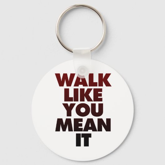 Zoals je bedoelt, het is een enorme Motivatie bood Sleutelhanger (Voorkant)