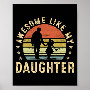 Zoals mijn dochter cadeaus Mannen vader vaders dag Poster