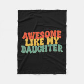 Zoals mijn dochter Retro Papa Funny Fathers Fleece Deken (Voorkant)