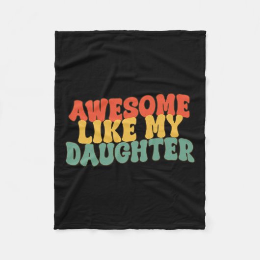 Zoals mijn dochter Retro Papa Funny Fathers Fleece Deken (Voorkant)