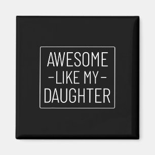 Zoals mijn dochter Shirt Funny Fathers Day 2024 Pa Magneet